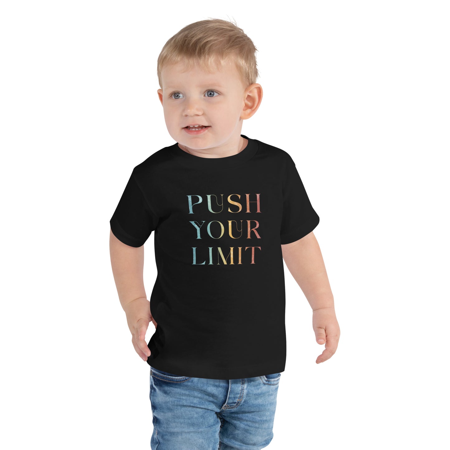 Push Your Limit | Inspirational Shirt | Love Yourself Shirt | Toddler Unisex T-Shirt