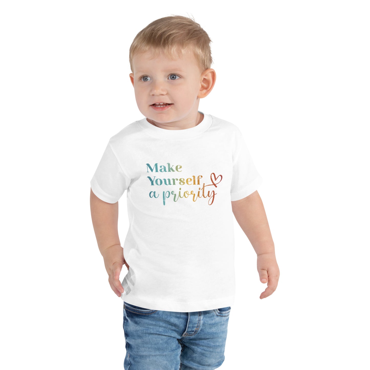 Make Yourself a Priority | Inspirational Shirt | Love Yourself Shirt | Toddler Unisex T-Shirt