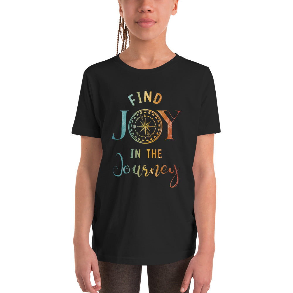 Find Joy in the Journey | Inspirational Shirt | Love Yourself Shirt | Youth Unisex T-Shirt