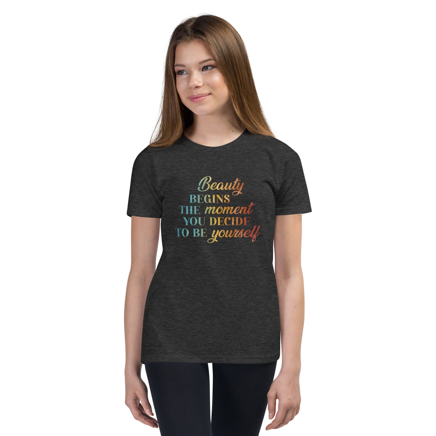 Beauty Begins the Moment you Decide to be Yourself | Inspirational Shirt | Love Yourself Shirt | Youth Unisex T-Shirt