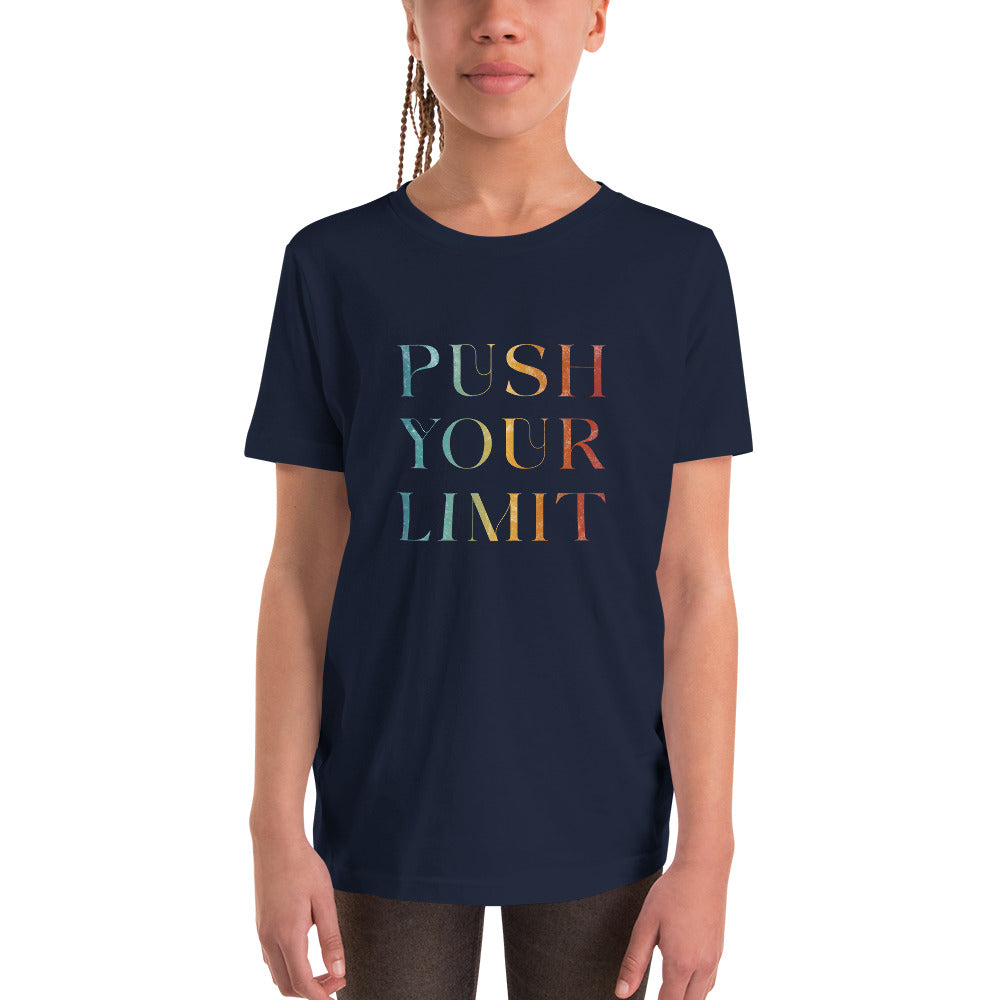 Push Your Limit | Inspirational Shirt | Love Yourself Shirt | Youth Unisex T-Shirt