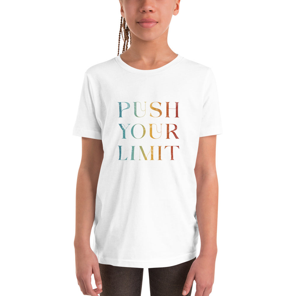 Push Your Limit | Inspirational Shirt | Love Yourself Shirt | Youth Unisex T-Shirt