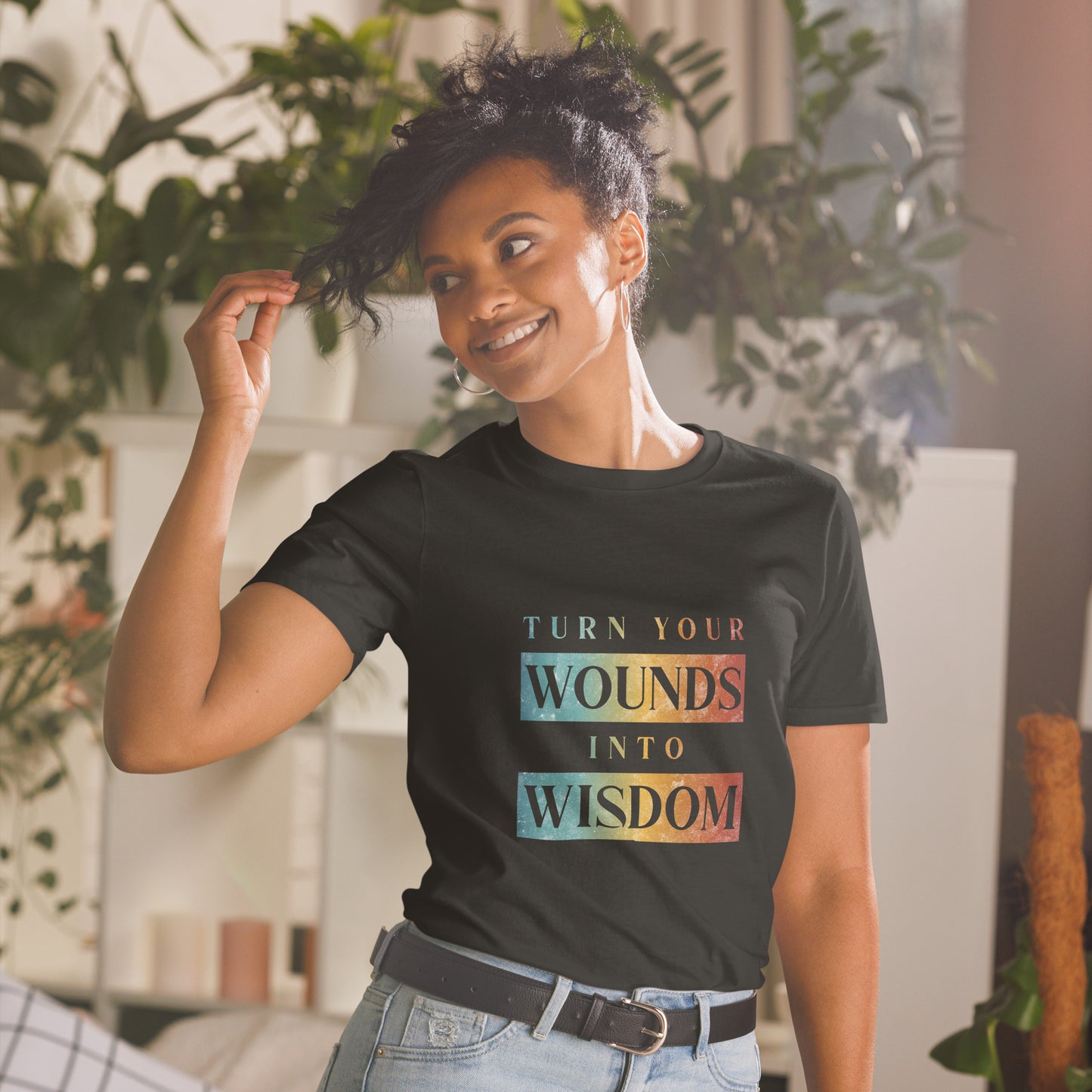 Turn Your Wounds into Wisdom | Inspirational Shirt | Love Yourself Shirt | Short-Sleeve Unisex T-Shirt