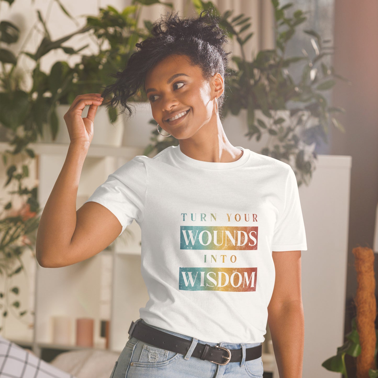 Turn Your Wounds into Wisdom | Inspirational Shirt | Love Yourself Shirt | Short-Sleeve Unisex T-Shirt