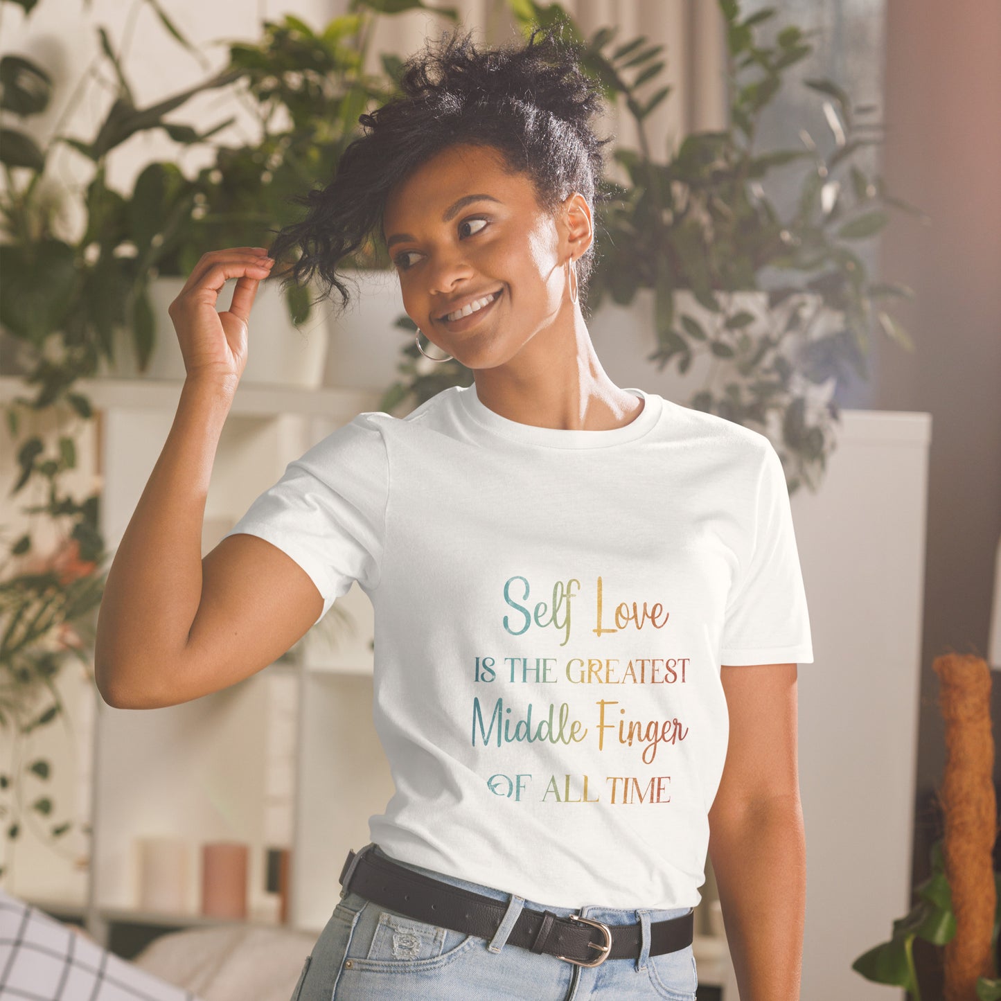 Self-love is the Greatest Middle Finger of all Time | Inspirational Shirt | Love Yourself Shirt | Short-Sleeve Unisex T-Shirt