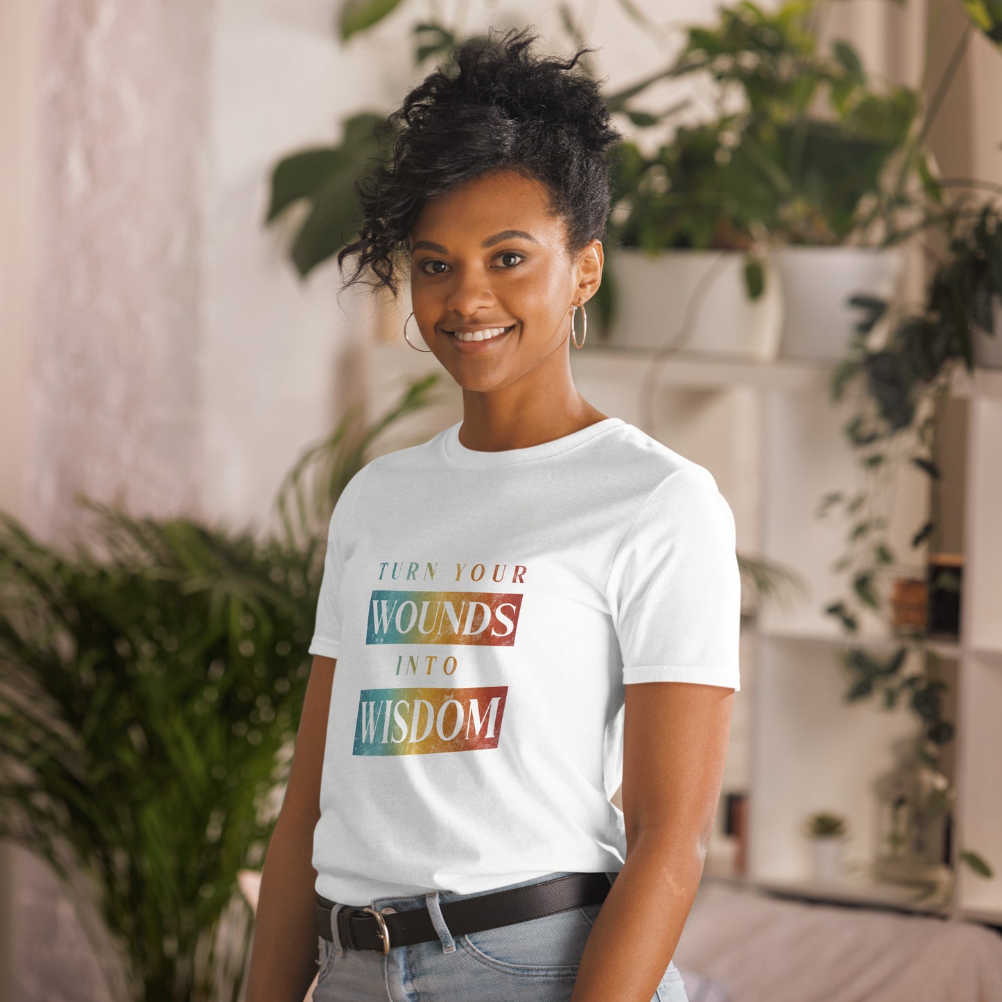 Turn Your Wounds into Wisdom | Inspirational Shirt | Love Yourself Shirt | Short-Sleeve Unisex T-Shirt