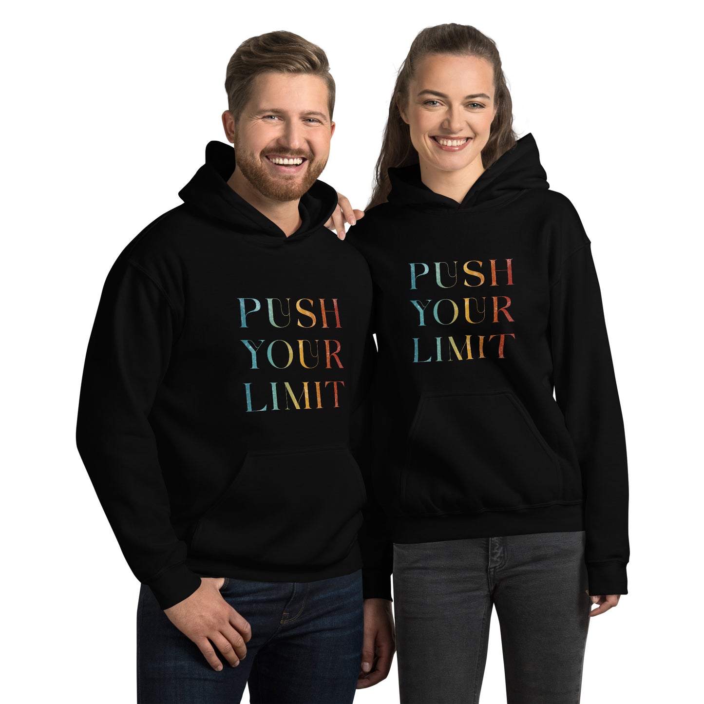 Push Your Limit | Inspirational Hoodie | Love Yourself Hoodie | Unisex Hoodie